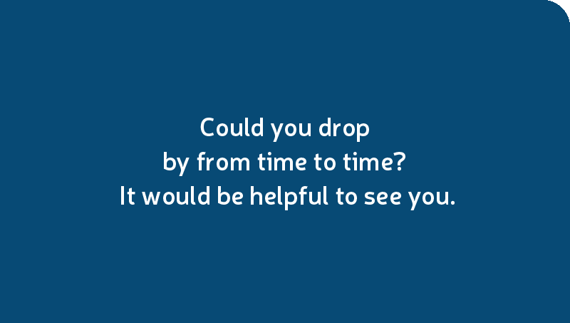 could you drop by